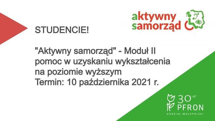 Pokaż zdjęcie: Grafika z przypomnieniem: STUDENCIE!  "Aktywny samorząd" - Moduł II  pomoc w uzyskaniu wykształcenia  na poziomie wyższym. Termin: 10 października 2021 r.