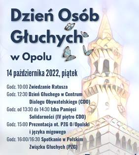 Program Dnia Osób Głuchych, w tle wieża opolskiego Ratusza (program znajduje się w treści komunikatu)