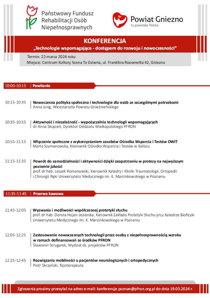 Pokaż zdjęcie: Na górze zamieszczone zostały logotypy: Państwowego Funduszu Rehabilitacji Osób Niepełnosprawnych oraz Powiatu Gnieźnieńskiego. Poniżej widnieje tytuł konferencji oraz pozostałe informacje o programie, terminie i miejscu wydarzenia, które zostały zawarte także w treści niniejszej publikacji.