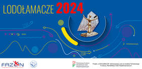 Pokaż zdjęcie: Grafika promująca Lodołamacze 2024, ukazująca statuetkę, logotypy FAZON, POPON i PFRON, oraz hasła CSR na niebieskim tle. Projekt dofinansowany przez Państwowy Fundusz Rehabilitacji Osób Niepełnosprawnych.