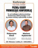Plakat Konferencji Fundacji Avalon z informacją o wydarzeniu „Praca, Kariera, Technologia”. Widoczne zdjęcia prowadzących: Katarzyny Dinst i Mariusza Kędzierskiego oraz termin i miejsce: 8–9 maja 2026 r., CIC Warsaw i online.