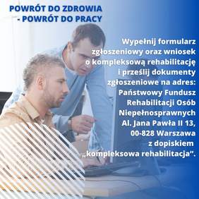 Pokaż zdjęcie: Grafika promują projekt Kompleksowa Rehabilitacja wypełniona treścią w bialym kolorze i przedstawiająca dwóch mężczyzn rozmawiajacych przy komputerze