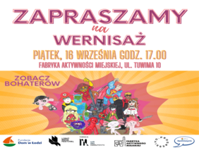 Pokaż zdjęcie: plakat na którym jest rysunek dzieci z super bohaterami na dole logo sponsorów akcji oraz organizatora 