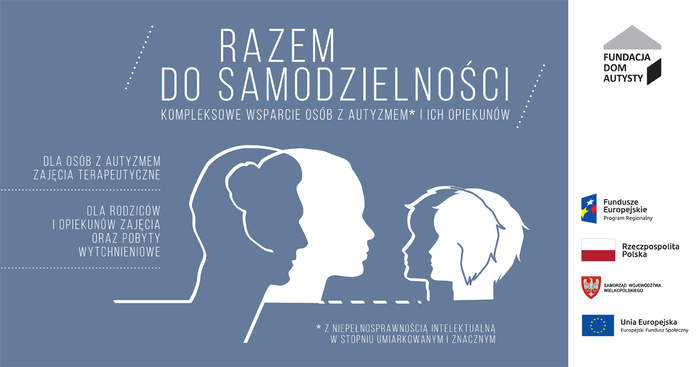 Pokaż zdjęcie: Grafika promująca projekt pn. „Razem do samodzielności – kompleksowe wsparcie osób z autyzmem i ich opiekunów”