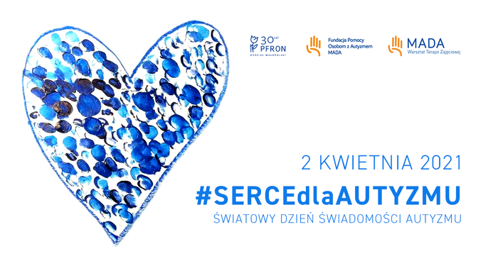 Pokaż zdjęcie: Grafika kampanii #SERCEdlaAUTYZMU - serce namalowane farbami, wypełnione niebieskim kolorem. Obok serca hasło kampanii.