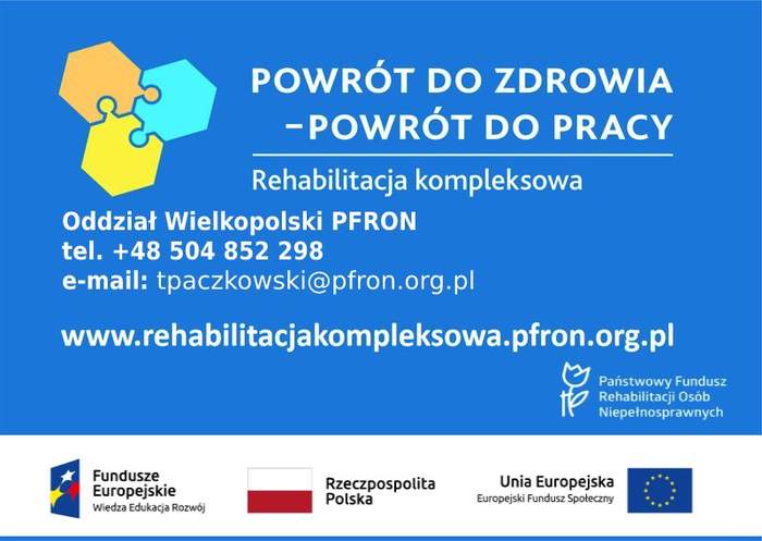 Pokaż zdjęcie: Grafika promująca projekt pn. „Wypracowanie i pilotażowe wdrożenie modelu kompleksowej rehabilitacji umożliwiającej podjęcie lub powrót do pracy”