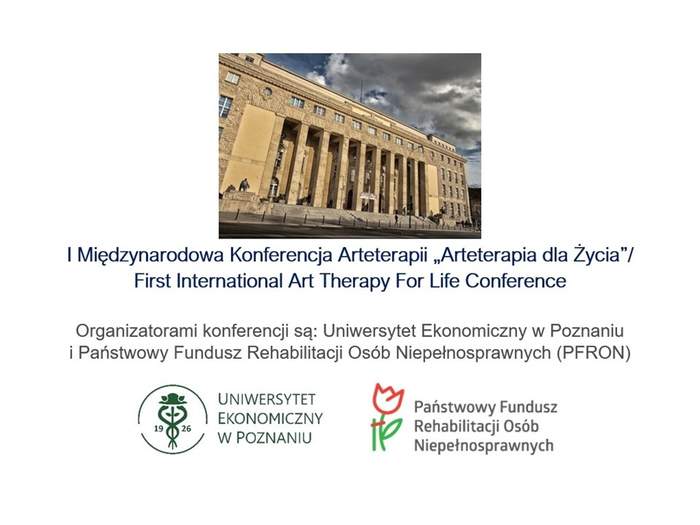 Pokaż zdjęcie: Grafika promująca I Międzynarodową Konferencję Arteterapii „Arteterapia dla Życia”