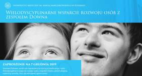 Pokaż zdjęcie: Grafika promująca konferencję pt. „Wielodyscyplinarne wsparcie rozwoju osób z zespołem Downa. Jestem aktywny, użyteczny, potrafię, chcę. Jak pokonywać ograniczenia?”