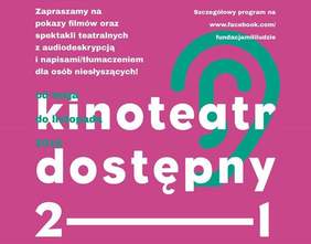 Pokaż zdjęcie: Projekt pt.: „Kinoteatr Dostępny v.2.1"