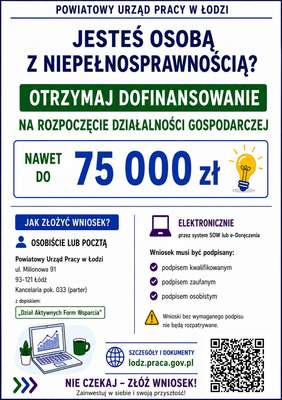Pokaż zdjęcie: Zdjęcie jest infografiką informującą o możliwości otrzymania z Powiatowego Urzędu Pracy w Łodzi dofinansowania na rozpoczęcie działalności gospodarczej. 