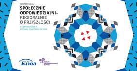 Pokaż zdjęcie: Plakat promujący konferencję w Poznaniu pt. „Społecznie odpowiedzialni – regionalnie o przyszłości”