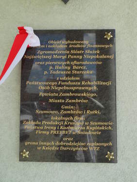 Odsłonięcie i poświęcenie tablicy upamiętniającej darczyńców powstania i rozbudowy placówki.