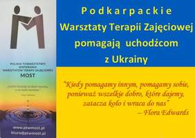 plakat informujący o wsparciu dla Ukrainy przez PTWWTZ MOST z logiem Towarzystwa, z prawej strony na tle niebiesko-żółtej flagi informacje o pomocy
