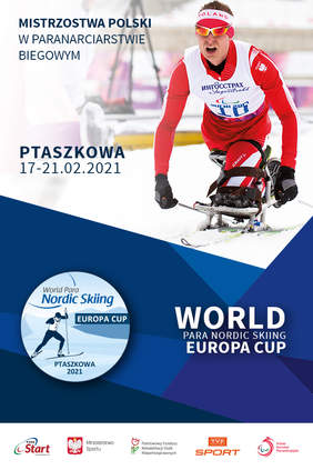Pokaż zdjęcie: Oficjalny plakat Pucharu Europy World Para Nordic Skiing Ptaszkowa 2021