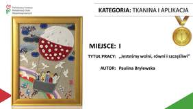 Pokaż zdjęcie: Paulina Brylewska - autor pracy pt.: „Jesteśmy wolni, równi i szczęśliwi”
