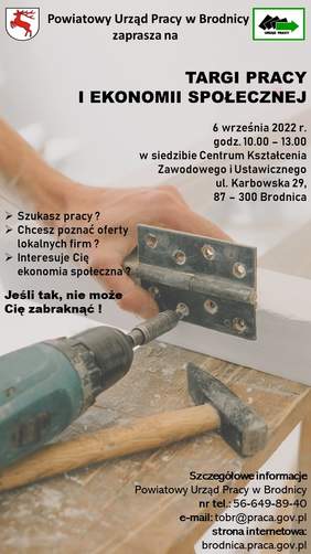 Plakat promujący wydarzenie - co, gdzie, kiedy, kogo zapraszamy oraz dane kontaktowe. U góry loga PUPu w Brodnicy. Jako tło pokazano czynność przykręcania zawiasu do deski wiertarką, na stole obok leży młotek.