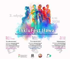 Na środku znajduje się kolorowa grafika przedstawiająca osoby z różnymi niepełnosprawnościami. Plakat zawiera informacje o konkursie fotograficznym, filmowym i konkursie talentów oraz terminy zgłoszeń i finałów wydarzenia w Iławie.