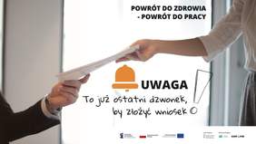 Pokaż zdjęcie: Dłonie przekazujące sobie dokumenty. Pod nimi napis: UWAGA! To już ostatni dzwonek, by złożyć wniosek!