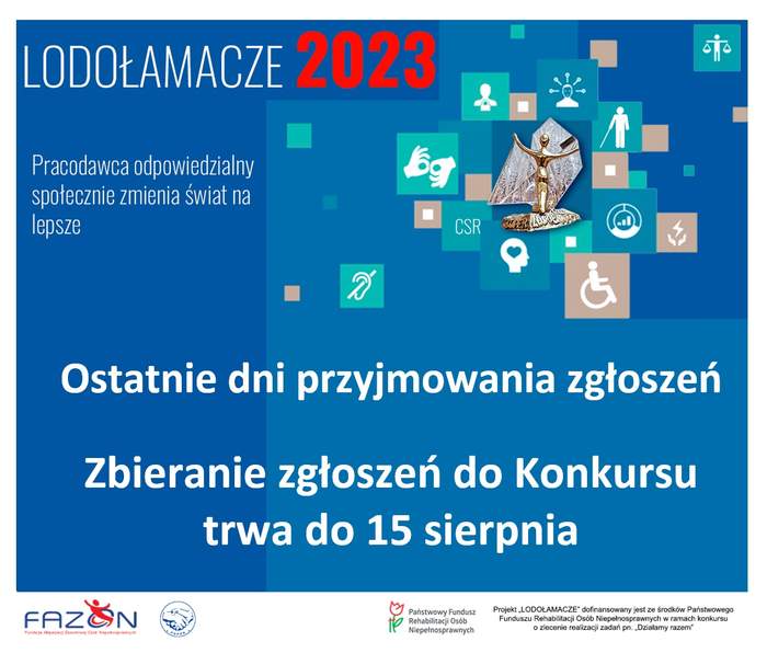 Grafika informacyjna: Złota statuetka osoby unoszącej ręce w górę na tle lodu. Po lewej napis lodołamacze 2023 pracodawca odpowiedzialny społecznie zmienia świat; Ostatnie dni przyjmowania zgłoszeń; Zbieranie zgłoszeń do Konkursu trwa do 15 si