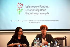 Minister Elżbieta Rafalska, po. Prezesa Zarządu PFRON Dorota Habich