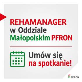 Pokaż zdjęcie: Grafika z informacją: Rehamanager w Oddziale Małopolskim PFRON, umów się na spotkanie!