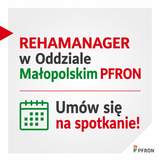 Grafika z informacją: Rehamanager w Oddziale Małopolskim PFRON, umów się na spotkanie!