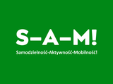 Logotyp. Na zielonym tle na środku biały napis S-A-M!. Pod spodem napis Samodzielność-Aktywność-Mobilność!. 