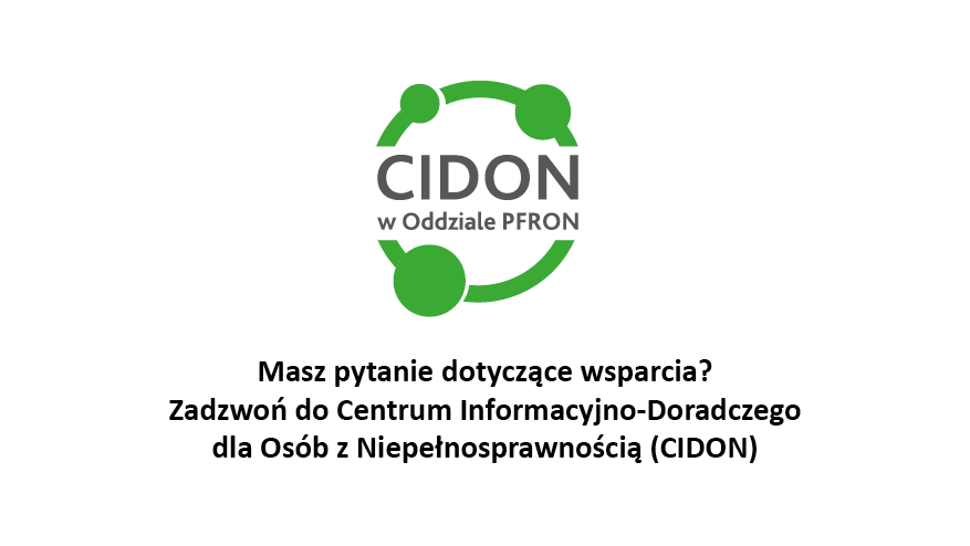 W środku logotyp "CIDON w Oddziale PFRON", a pod...